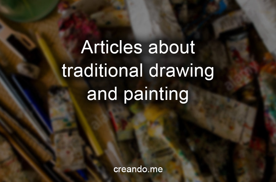 Articles about traditional drawing and painting (hub page)